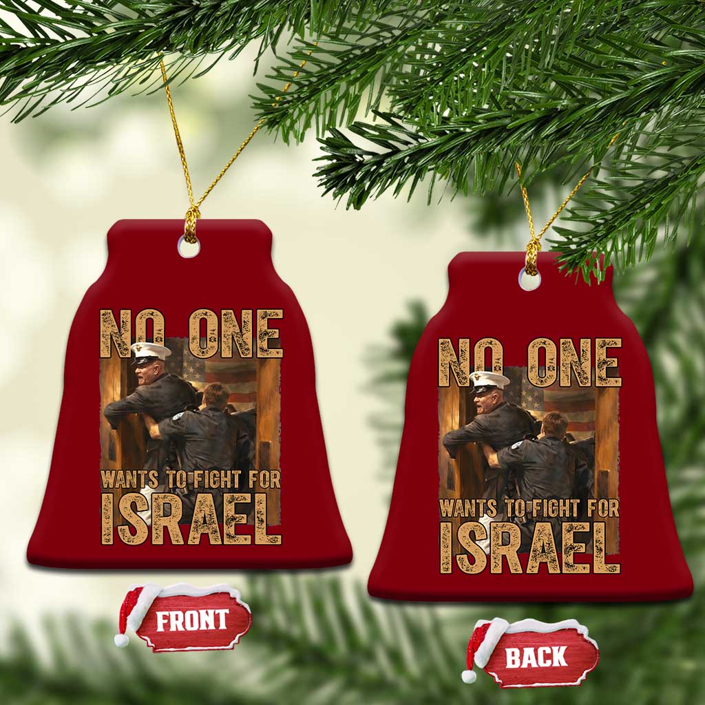 No One Wants To Fight For Israel Ceramic Ornament America First Veteran Message Anti War TS02 Print Your Wear