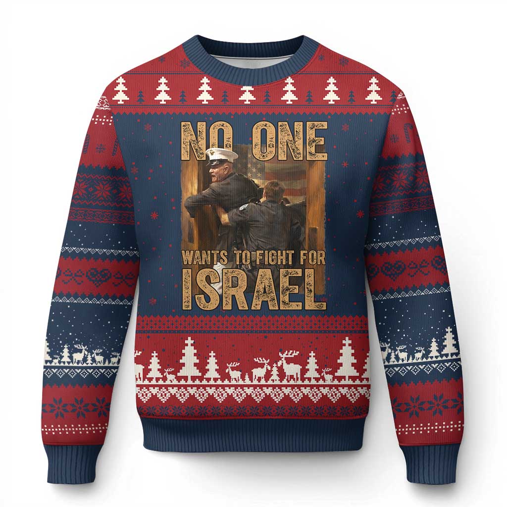 No One Wants To Fight For Israel Ugly Christmas Sweater America First Veteran Message Anti War TS02 Navy Red Print Your Wear