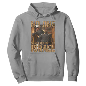 No One Wants To Fight For Israel Hoodie America First Veteran Message Anti War TS02 Sport Gray Print Your Wear
