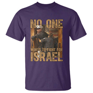 No One Wants To Fight For Israel T Shirt America First Veteran Message Anti War TS02 Purple Print Your Wear