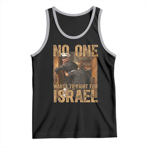 No One Wants To Fight For Israel Tank Top America First Veteran Message Anti War TS02 Black Athletic Heather Print Your Wear