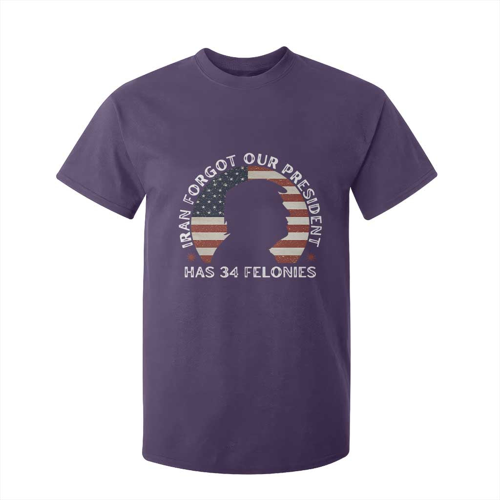 Iran Forgot Our President Has 34 Felonies T Shirt For Kid Funny Political Satire Patriotic TS02 Purple Print Your Wear