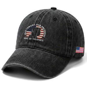 Iran Forgot Our President Has 34 Felonies Washed Cotton Baseball Cap Funny Political Satire Patriotic TS02 Print Your Wear