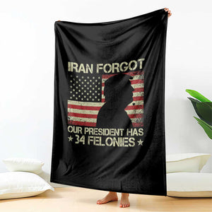 Iran Forgot Our President Has 34 Felonies Throw Blanket Funny Political Satire Patriotic Flag TS02 Print Your Wear
