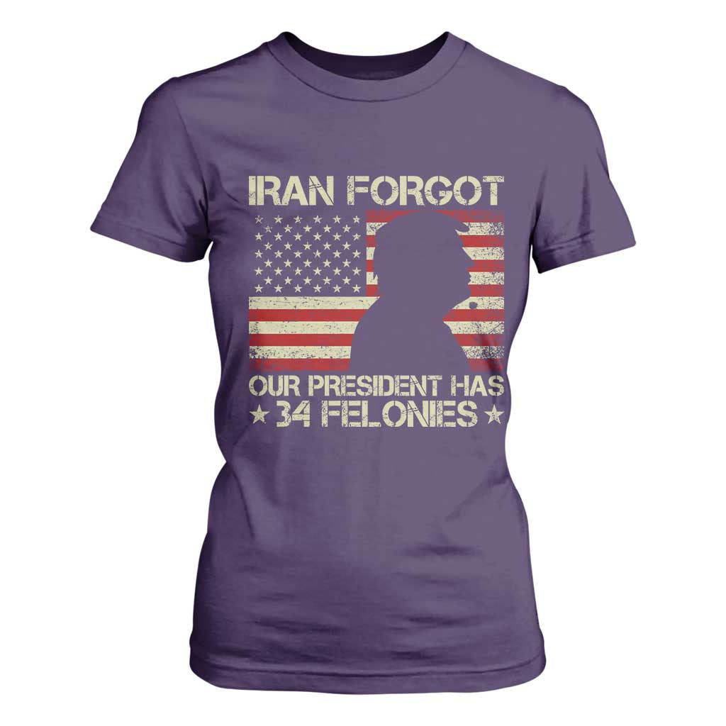 Iran Forgot Our President Has 34 Felonies T Shirt For Women Funny Political Satire Patriotic Flag TS02 Purple Print Your Wear
