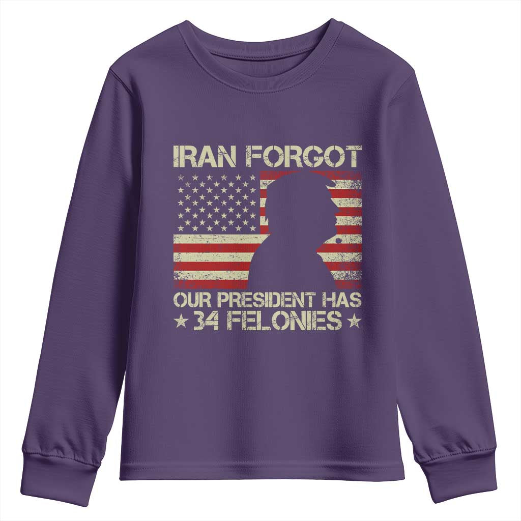 Iran Forgot Our President Has 34 Felonies Youth Sweatshirt Funny Political Satire Patriotic Flag TS02 Purple Print Your Wear