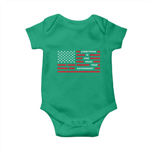 Everything Is Fine Trust Your Government Patriotic Flag Baby Onesie Sarcastic Political Humor TS02 Irish Green Print Your Wear