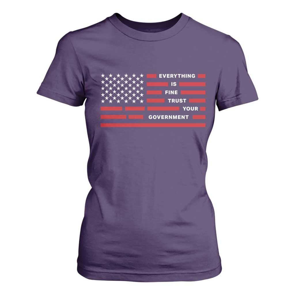 Everything Is Fine Trust Your Government Patriotic Flag T Shirt For Women Sarcastic Political Humor TS02 Purple Print Your Wear