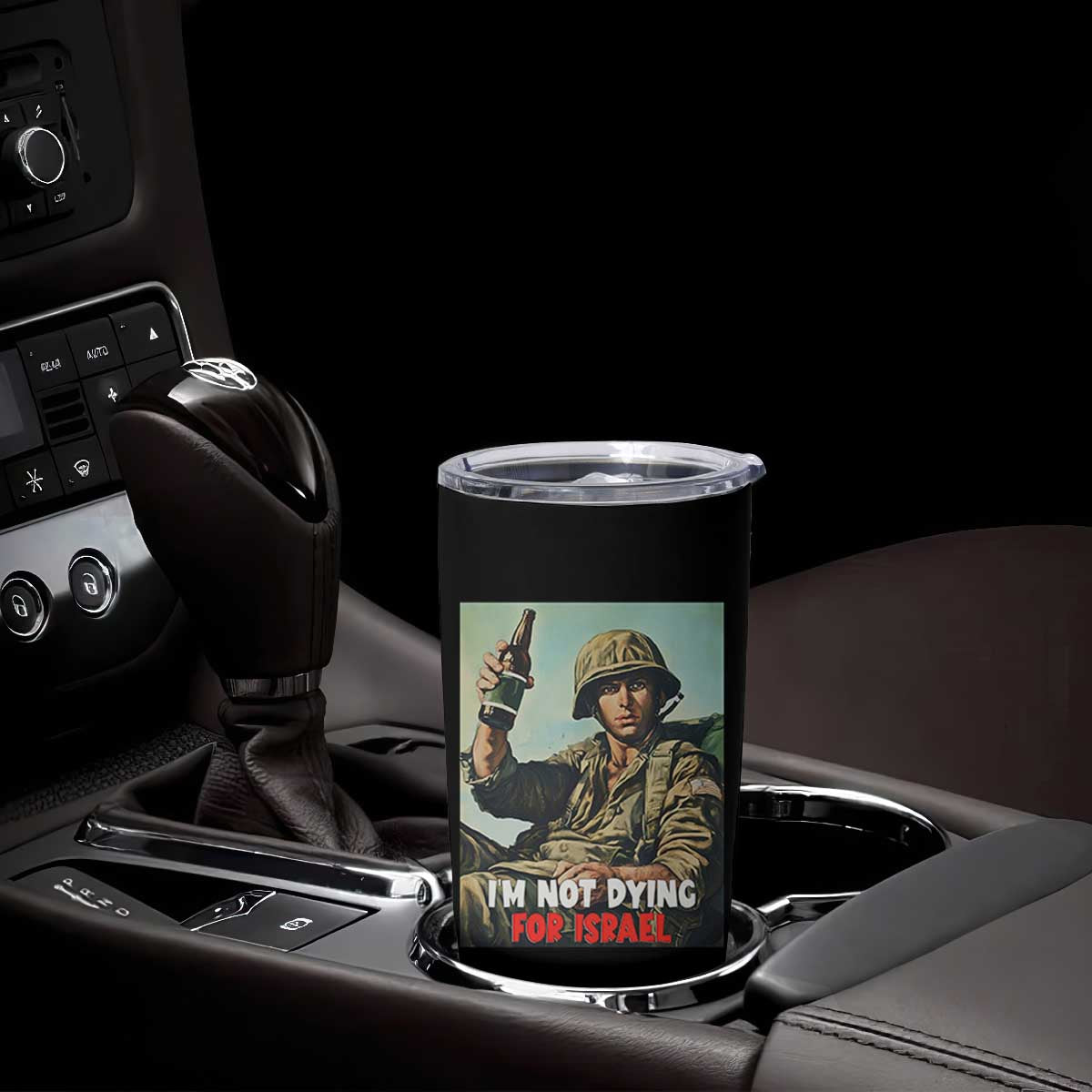 I’m Not Dying For Israel America First Veteran Tumbler Cup Anti Foreign War Military Statement TS02 Print Your Wear