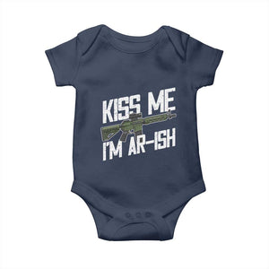 Kiss Me Im ARish Funny St Patricks Day Baby Onesie Tactical Irish Humor for Gun Enthusiasts TS02 Navy Print Your Wear