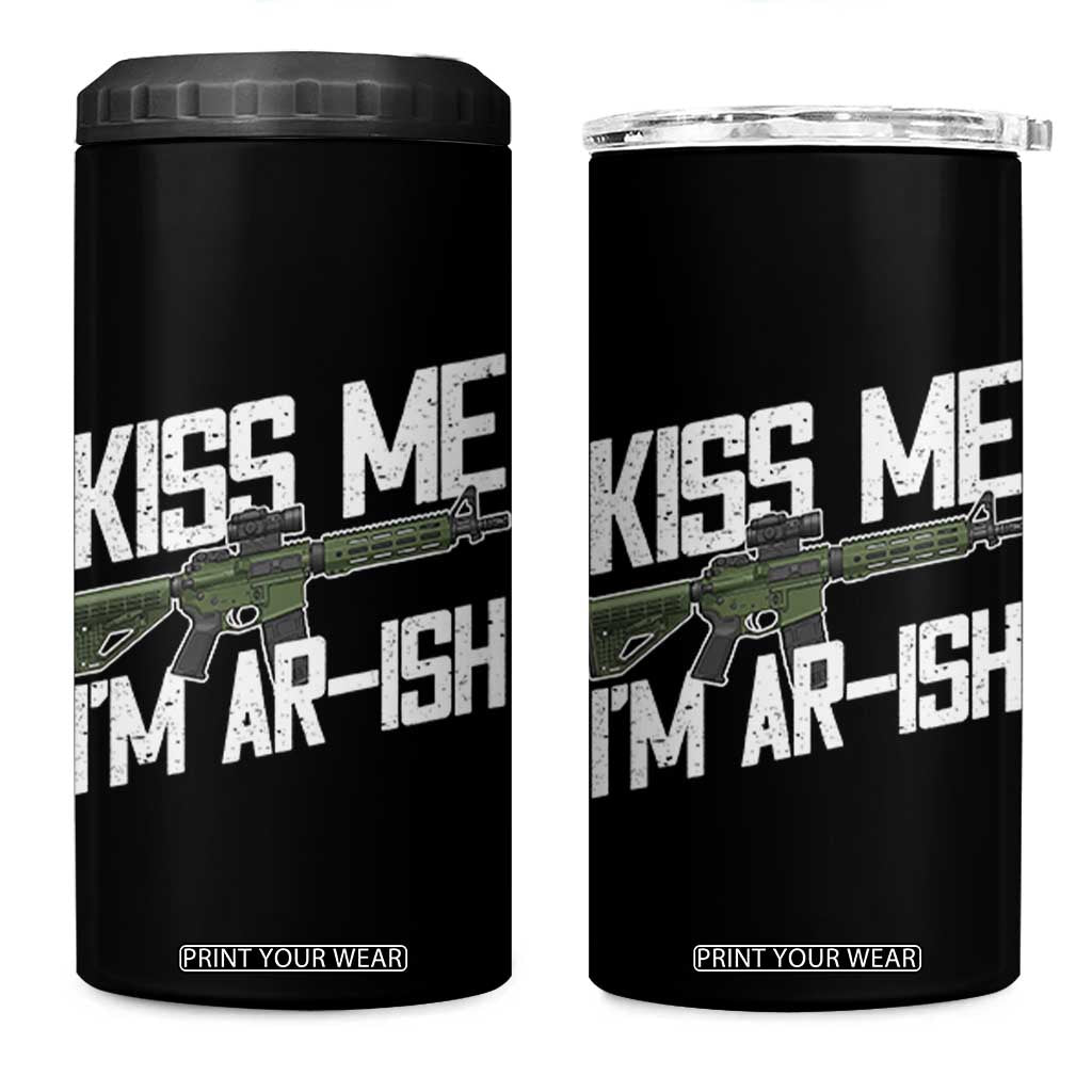 Kiss Me Im ARish Funny St Patricks Day 4 in 1 Can Cooler Tumbler Tactical Irish Humor for Gun Enthusiasts TS02 One Size: 16 oz Black Print Your Wear