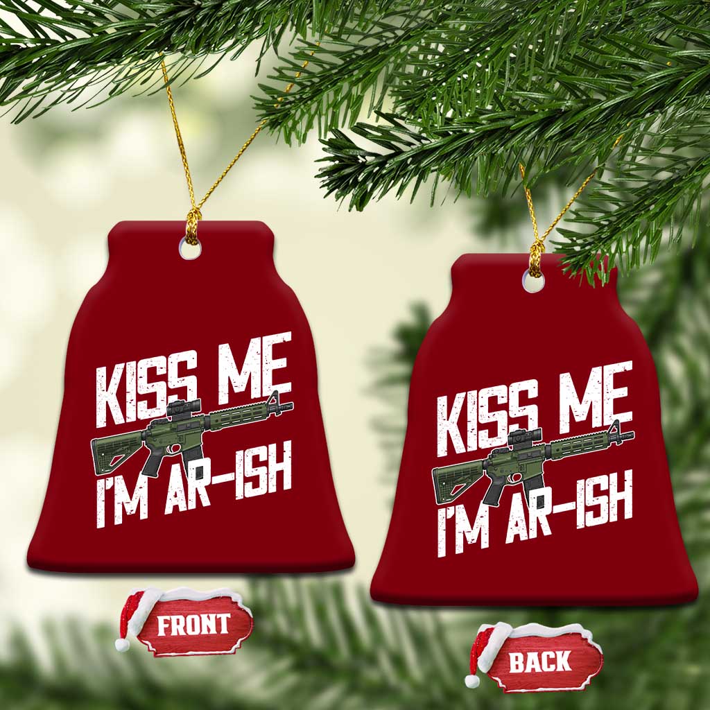 Kiss Me Im ARish Funny St Patricks Day Ceramic Ornament Tactical Irish Humor for Gun Enthusiasts TS02 Print Your Wear