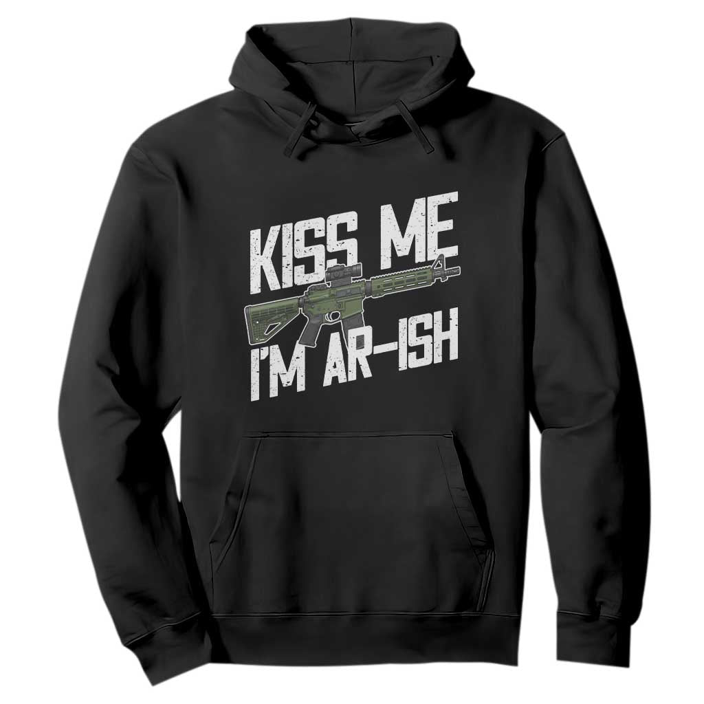Kiss Me Im ARish Funny St Patricks Day Hoodie Tactical Irish Humor for Gun Enthusiasts TS02 Black Print Your Wear