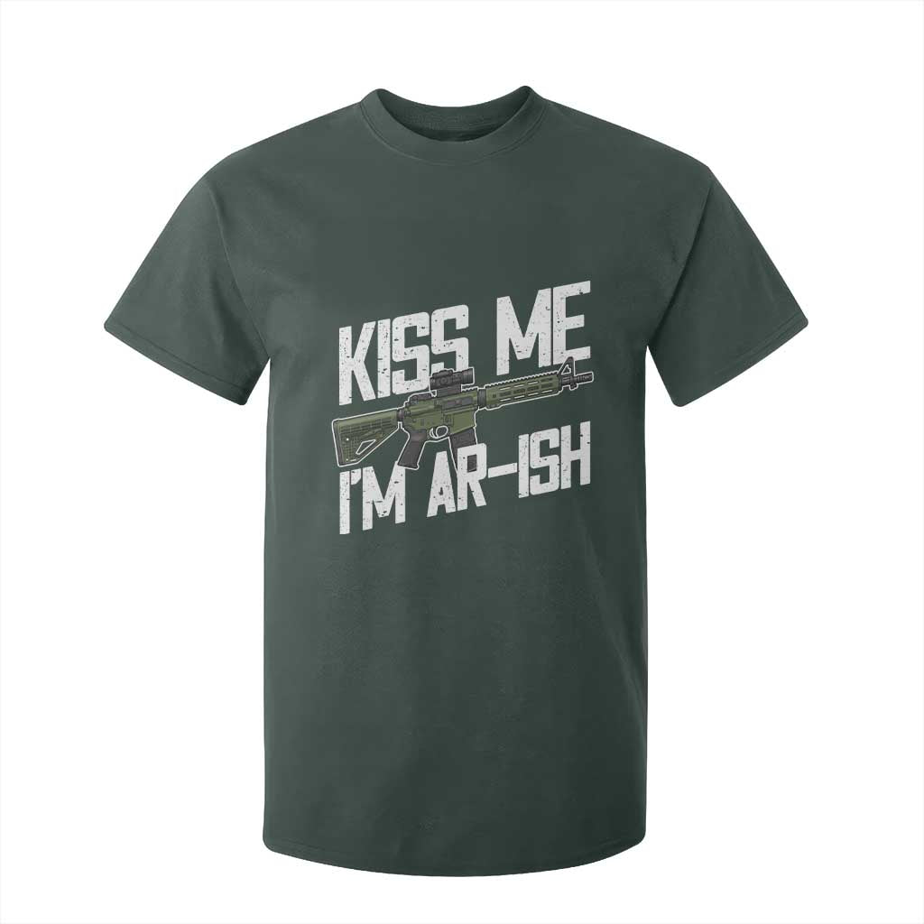 Kiss Me Im ARish Funny St Patricks Day T Shirt For Kid Tactical Irish Humor for Gun Enthusiasts TS02 Dark Forest Green Print Your Wear
