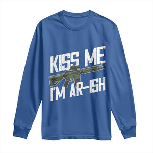 Kiss Me Im ARish Funny St Patricks Day Long Sleeve Shirt Tactical Irish Humor for Gun Enthusiasts TS02 Royal Blue Print Your Wear