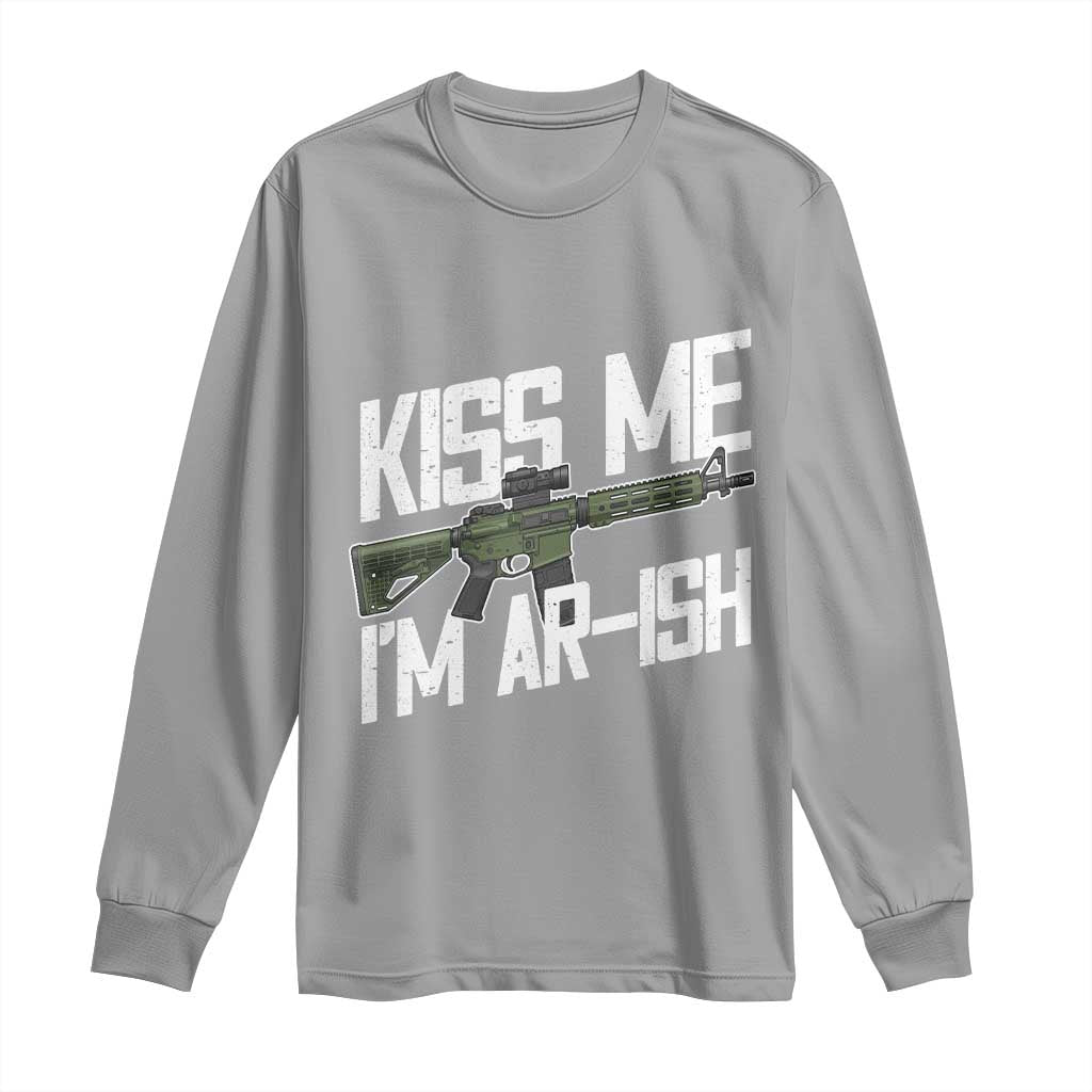 Kiss Me Im ARish Funny St Patricks Day Long Sleeve Shirt Tactical Irish Humor for Gun Enthusiasts TS02 Sport Gray Print Your Wear