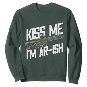Kiss Me Im ARish Funny St Patricks Day Sweatshirt Tactical Irish Humor for Gun Enthusiasts TS02 Dark Forest Green Print Your Wear