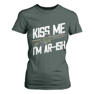 Kiss Me Im ARish Funny St Patricks Day T Shirt For Women Tactical Irish Humor for Gun Enthusiasts TS02 Dark Forest Green Print Your Wear