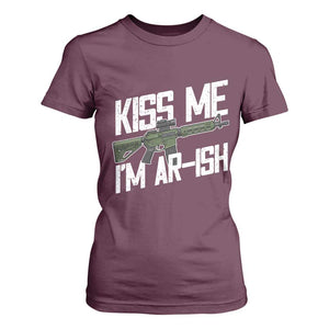 Kiss Me Im ARish Funny St Patricks Day T Shirt For Women Tactical Irish Humor for Gun Enthusiasts TS02 Maroon Print Your Wear