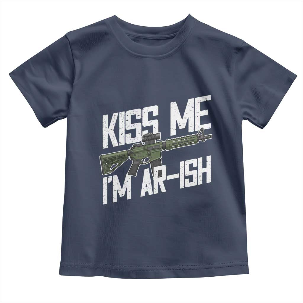 Kiss Me Im ARish Funny St Patricks Day Toddler T Shirt Tactical Irish Humor for Gun Enthusiasts TS02 Navy Print Your Wear