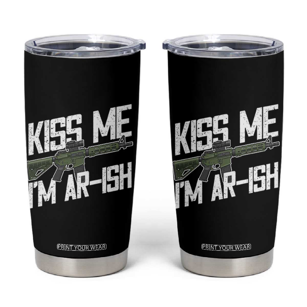 Kiss Me Im ARish Funny St Patricks Day Tumbler Cup Tactical Irish Humor for Gun Enthusiasts TS02 Black Print Your Wear