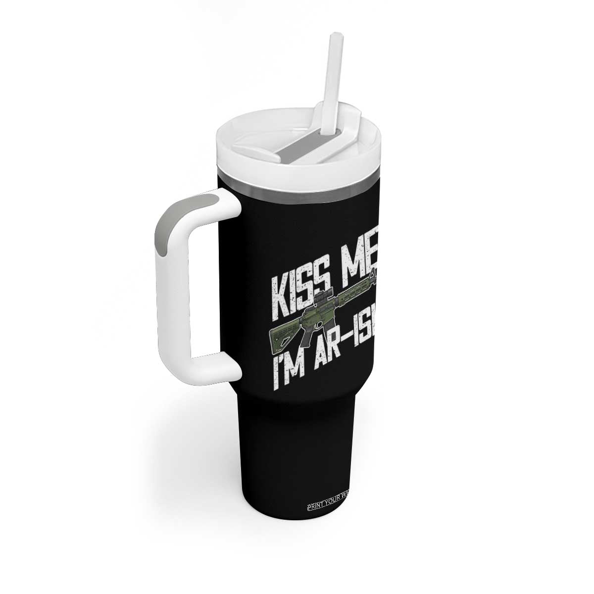 Kiss Me Im ARish Funny St Patricks Day Tumbler With Handle Tactical Irish Humor for Gun Enthusiasts TS02 Print Your Wear
