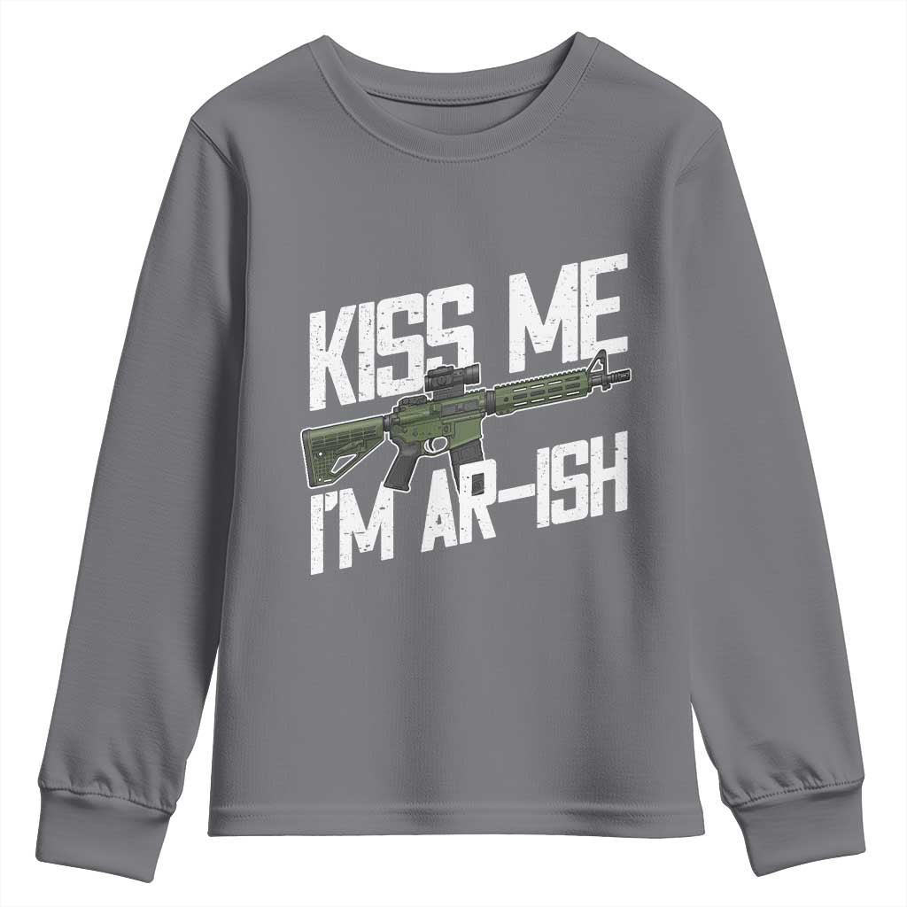 Kiss Me Im ARish Funny St Patricks Day Youth Sweatshirt Tactical Irish Humor for Gun Enthusiasts TS02 Charcoal Print Your Wear