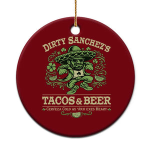 Dirty Sanchezs Tacos and Beer Funny Fiesta Ceramic Ornament Cerveza Cold as Your Exes Heart Mexican Party Humor TS02 1pc Red Print Your Wear