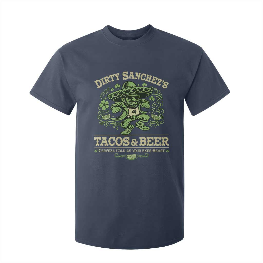 Dirty Sanchezs Tacos and Beer Funny Fiesta T Shirt For Kid Cerveza Cold as Your Exes Heart Mexican Party Humor TS02 Navy Print Your Wear