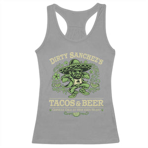 Dirty Sanchezs Tacos and Beer Funny Fiesta Racerback Tank Top Cerveza Cold as Your Exes Heart Mexican Party Humor TS02 Sport Gray Print Your Wear