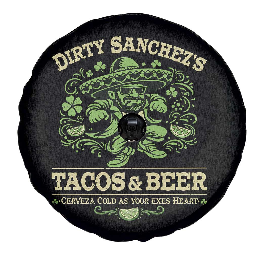 Dirty Sanchezs Tacos and Beer Funny Fiesta Spare Tire Cover Cerveza Cold as Your Exes Heart Mexican Party Humor TS02 Print Your Wear