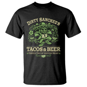 Dirty Sanchezs Tacos and Beer Funny Fiesta T Shirt Cerveza Cold as Your Exes Heart Mexican Party Humor TS02 Black Print Your Wear