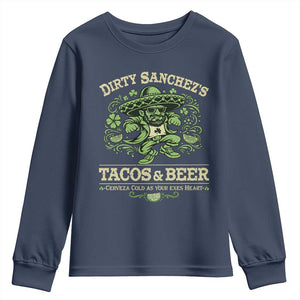 Dirty Sanchezs Tacos and Beer Funny Fiesta Youth Sweatshirt Cerveza Cold as Your Exes Heart Mexican Party Humor TS02 Navy Print Your Wear