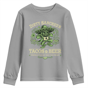 Dirty Sanchezs Tacos and Beer Funny Fiesta Youth Sweatshirt Cerveza Cold as Your Exes Heart Mexican Party Humor TS02 Sport Gray Print Your Wear