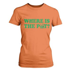 Where Is The Pot Funny St Patricks Day T Shirt For Women Lucky Clover Irish Drinking Humor TS02 Orange Print Your Wear