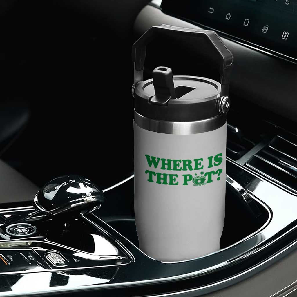 Where Is The Pot Funny St Patricks Day Flip Straw Tumbler Lucky Clover Irish Drinking Humor TS02 Print Your Wear