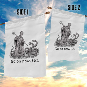Go On Now Git Funny Saint Patrick Banishing Snakes Garden Flag Irish History Humor St Patricks Day TS02 Print Your Wear
