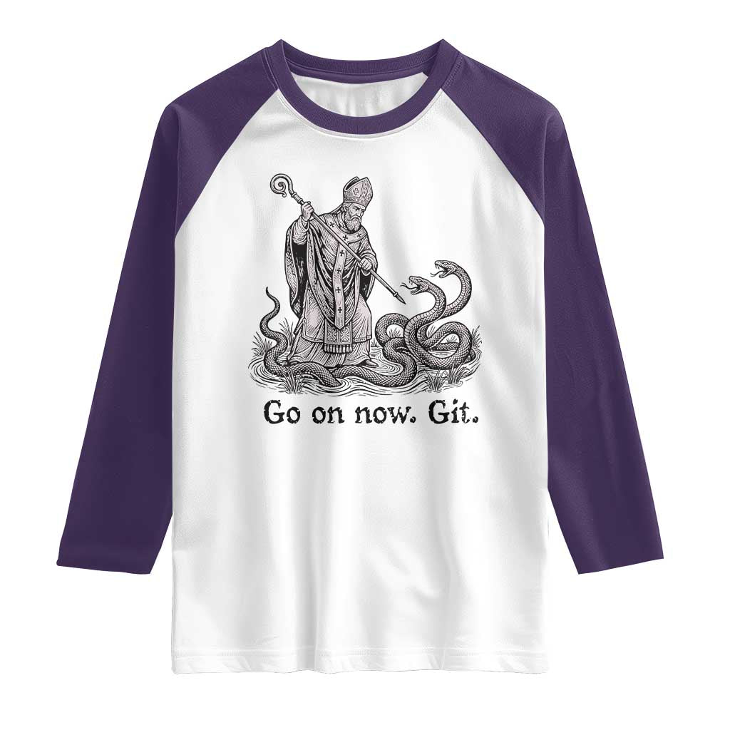Go On Now Git Funny Saint Patrick Banishing Snakes Raglan Shirt Irish History Humor St Patricks Day TS02 White Purple Print Your Wear