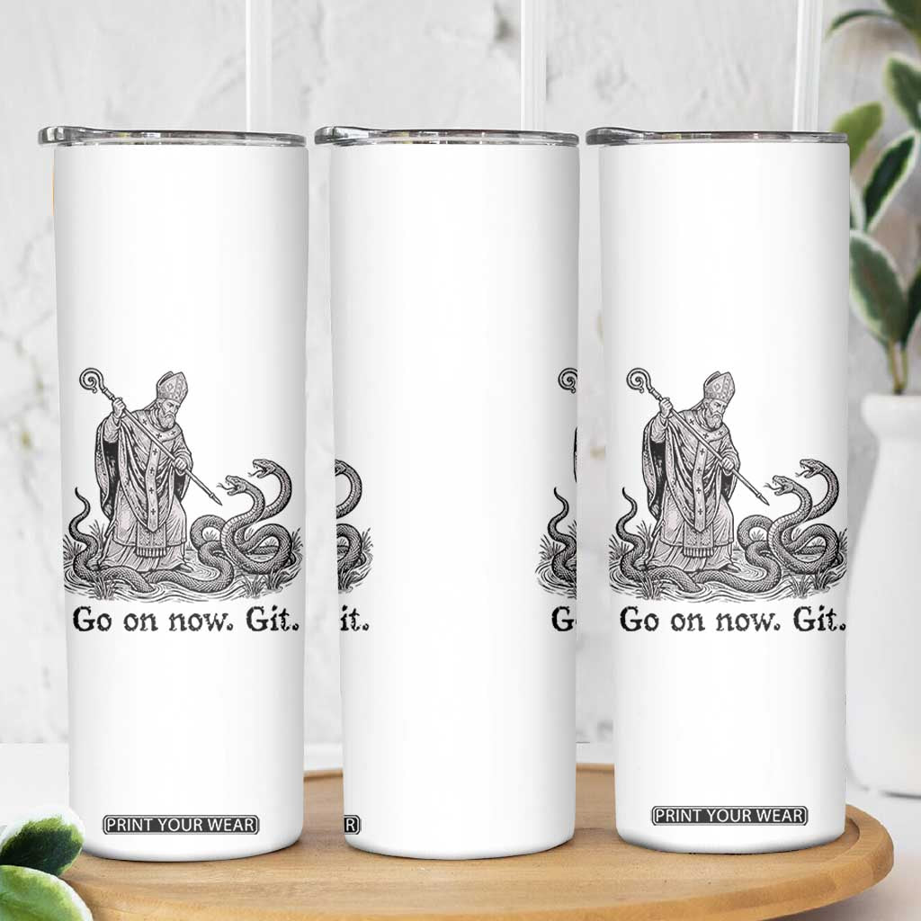 Go On Now Git Funny Saint Patrick Banishing Snakes Skinny Tumbler Irish History Humor St Patricks Day TS02 Print Your Wear