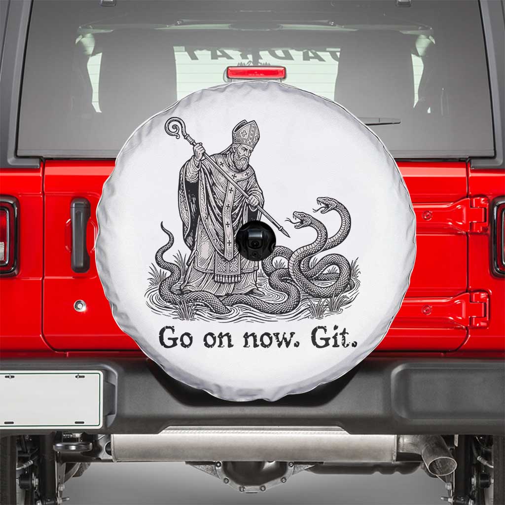 Go On Now Git Funny Saint Patrick Banishing Snakes Spare Tire Cover Irish History Humor St Patricks Day TS02 White Print Your Wear