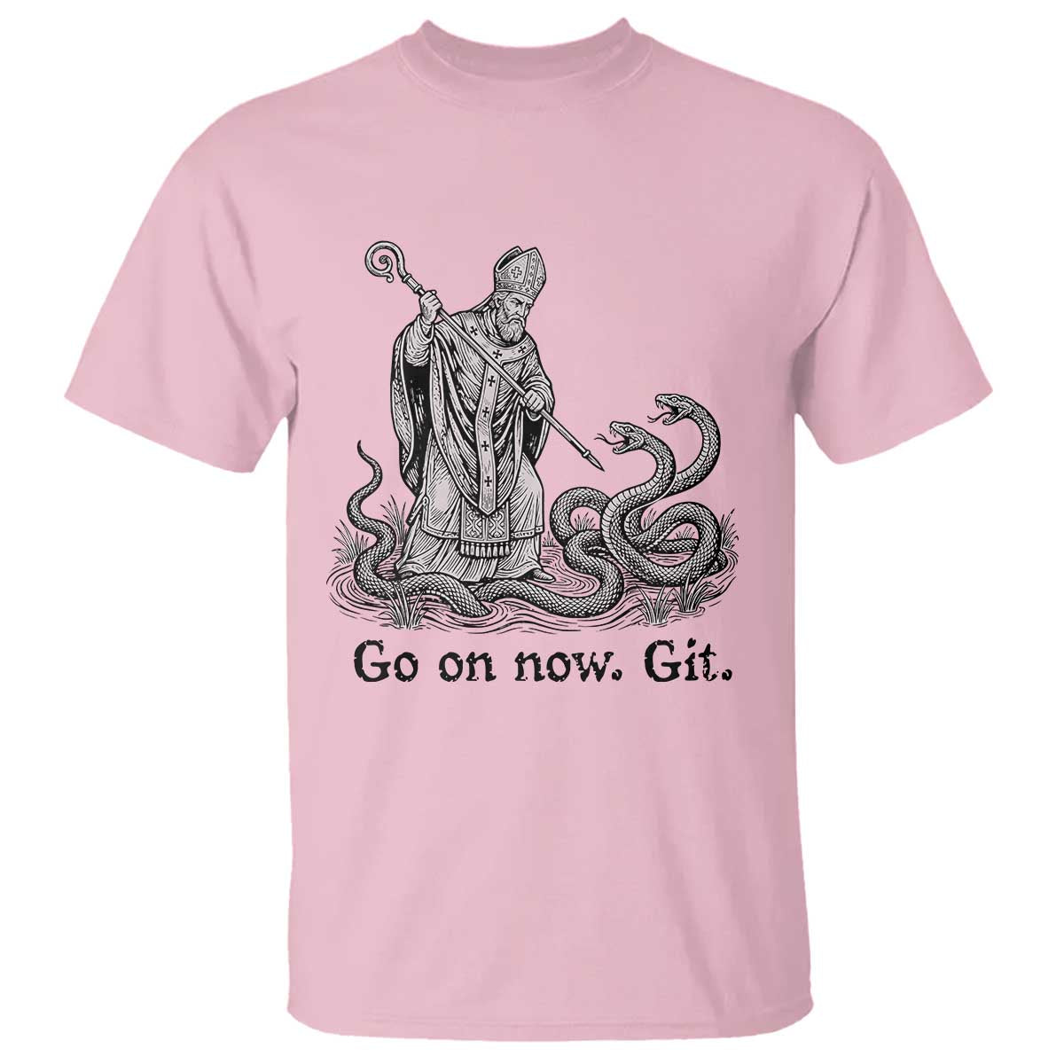 Go On Now Git Funny Saint Patrick Banishing Snakes T Shirt - Irish History Humor St Patricks Day TS02 Light Pink Print Your Wear