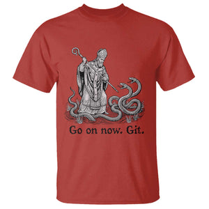 Go On Now Git Funny Saint Patrick Banishing Snakes T Shirt - Irish History Humor St Patricks Day TS02 Red Print Your Wear