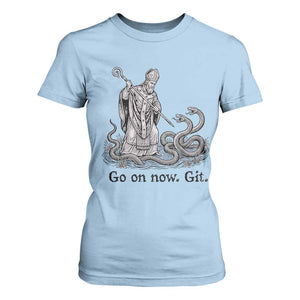 Go On Now Git Funny Saint Patrick Banishing Snakes T Shirt For Women Irish History Humor St Patricks Day TS02 Light Blue Print Your Wear