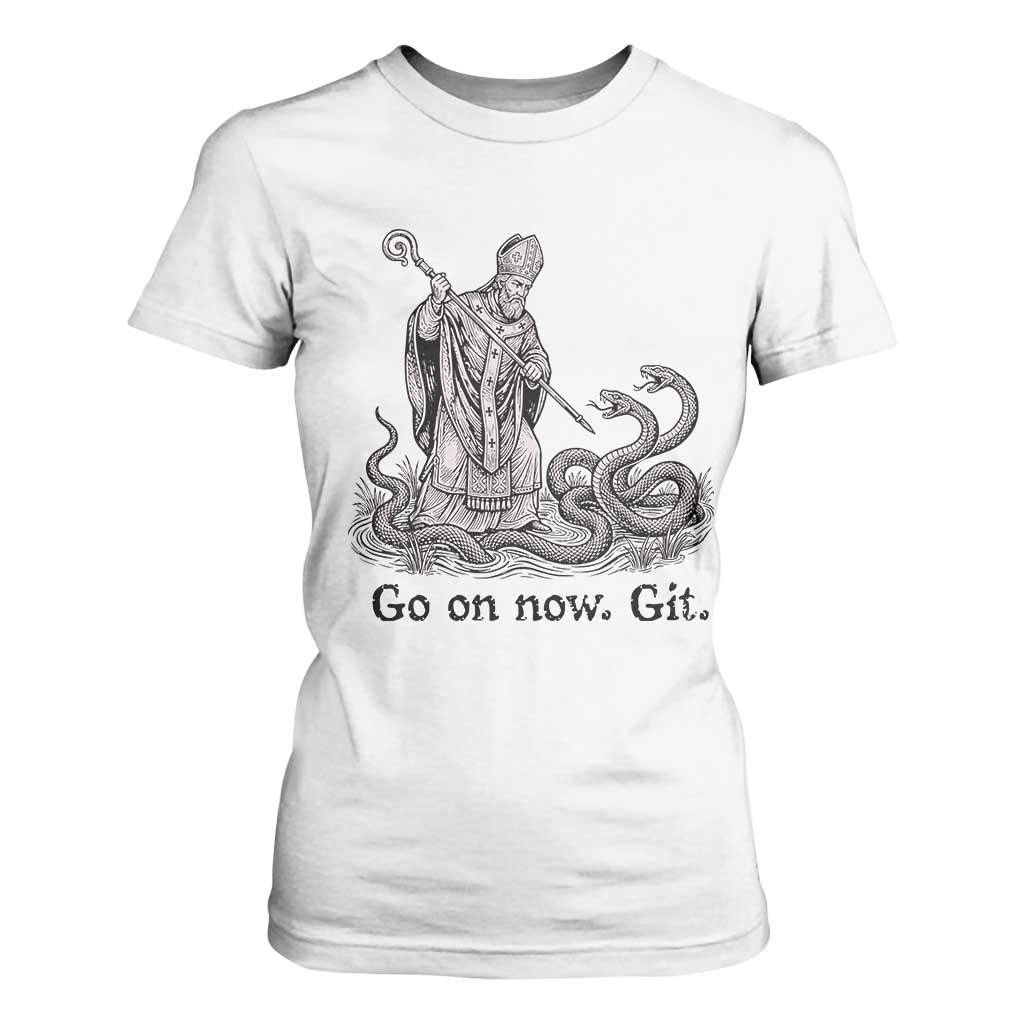 Go On Now Git Funny Saint Patrick Banishing Snakes T Shirt For Women Irish History Humor St Patricks Day TS02 White Print Your Wear