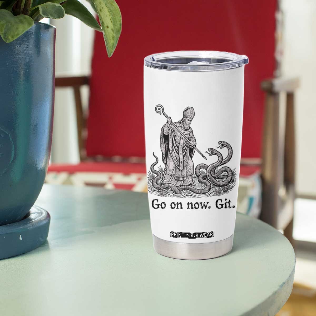 Go On Now Git Funny Saint Patrick Banishing Snakes Tumbler Cup Irish History Humor St Patricks Day TS02 Print Your Wear