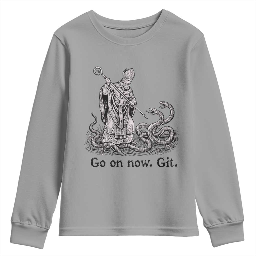 Go On Now Git Funny Saint Patrick Banishing Snakes Youth Sweatshirt Irish History Humor St Patricks Day TS02 Sport Gray Print Your Wear
