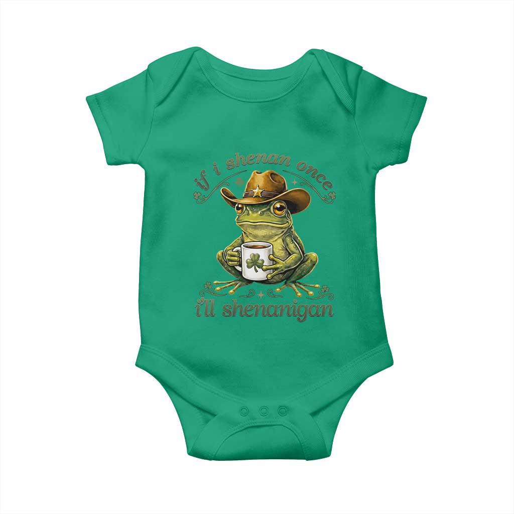 If I Shenan Once I Will Shenanigan Funny Frog Cowboy Baby Onesie St Patricks Day Shenanigans Humor TS02 Irish Green Print Your Wear