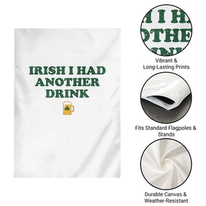 Irish I Had Another Drink Garden Flag Funny St Patricks Day Beer Drinking Joke Pub Humor TS02 Print Your Wear