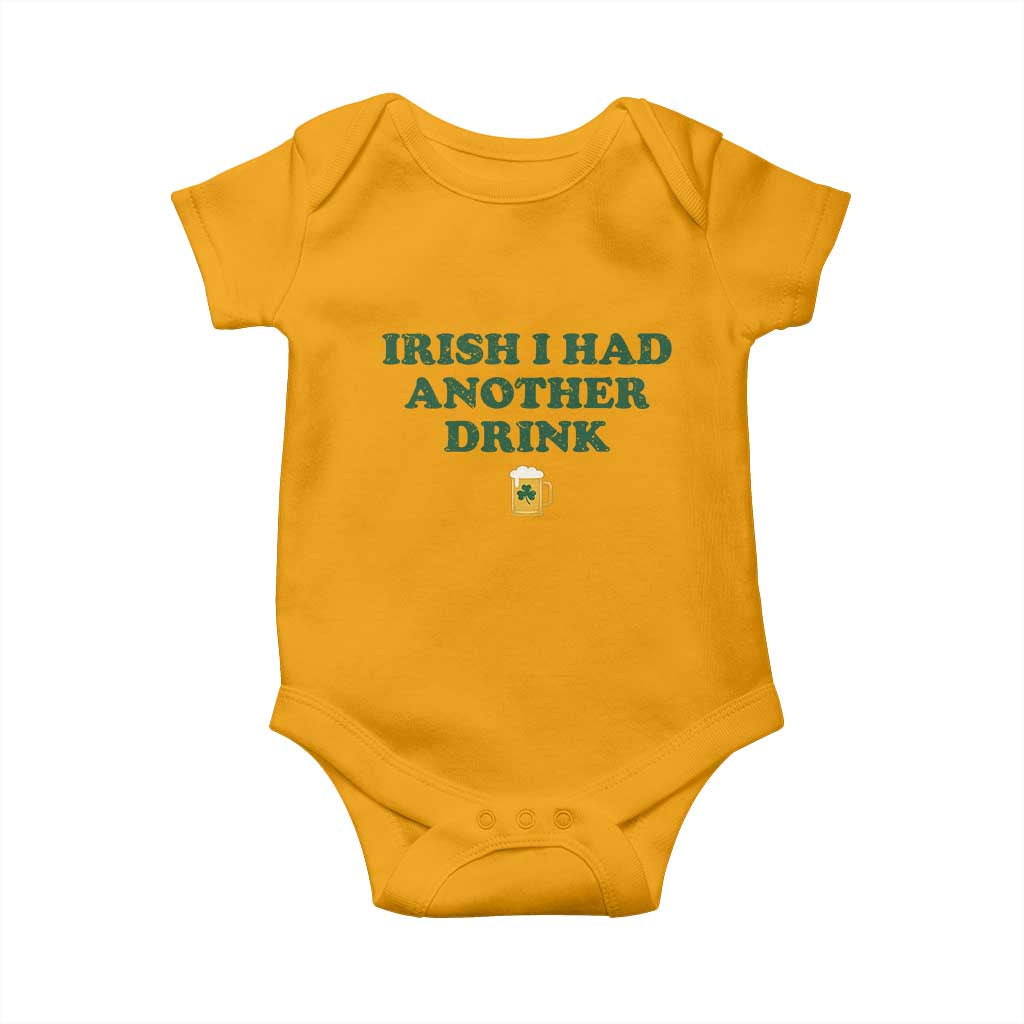 Irish I Had Another Drink Baby Onesie Funny St Patricks Day Beer Drinking Joke Pub Humor TS02 Gold Print Your Wear