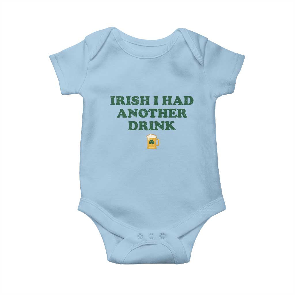Irish I Had Another Drink Baby Onesie Funny St Patricks Day Beer Drinking Joke Pub Humor TS02 Light Blue Print Your Wear